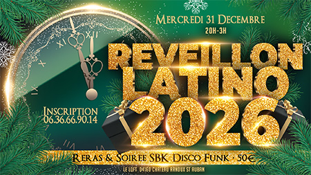 Réveillon Latino - St Auban - Le Loft